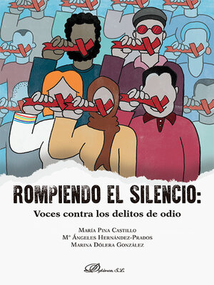 cover image of Rompiendo el silencio: voces contra los delitos de odio